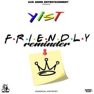 Friendly Reminder (Explicit)