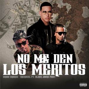 No Me Den Los Meritos (Explicit)