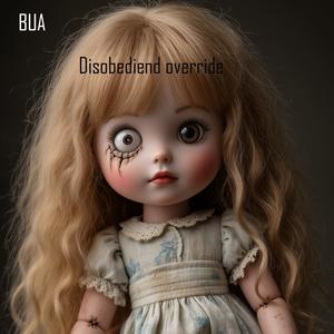 Disobediend override