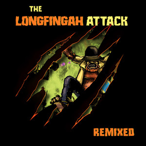 The Longfingah Attack (Remixed)