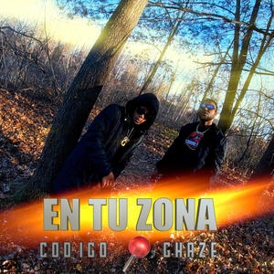 EN TU ZONA (feat. Codigo) (Explicit)