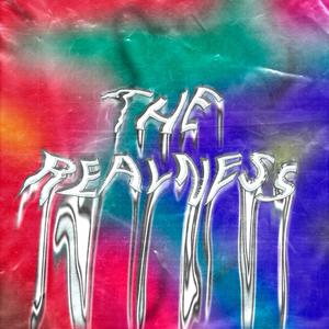 The Realness (feat. Braheem) [Explicit]