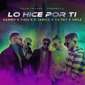 Lo Hice por Ti