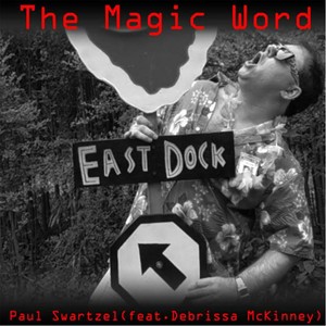 The Magic Word(feat. Debrissa McKinney)