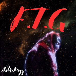 F.T.G (For That Girl) [Explicit]