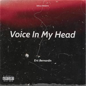 Voice In My Head (Explicit)