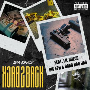 Back to Back (feat. Lil' Duece, Big Eph & Grab Bag Jag) (Explicit)