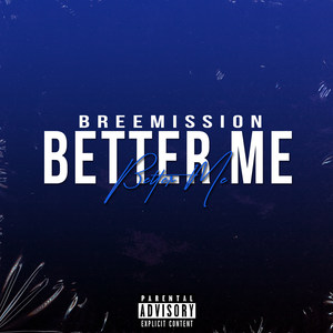 Better Me (Explicit)