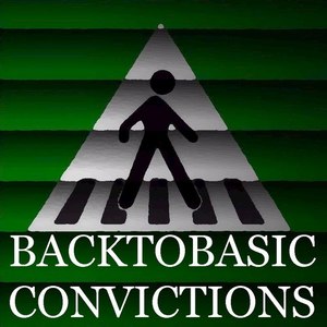 Back To Basic Convictions