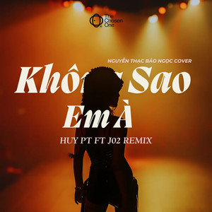 Không Sao Em À (Huy Pt ft J02 Remix)