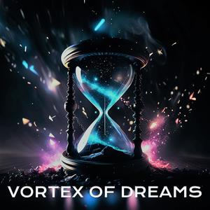 Vortex Of Dreams