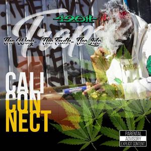 Cali Connect Vol. 2 the Way, the Truth, the Life (Explicit)