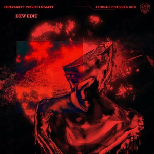 Restart Your Heart (DEW Edit)