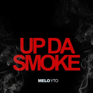 Up da Smoke (Explicit)