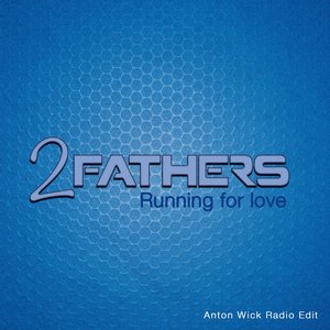 Running for Love (Anton Wick Radio Edit)