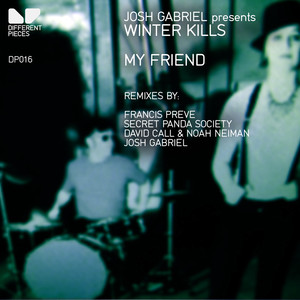 My Friend (Francis Preve Remix)