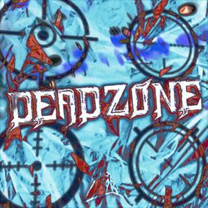 DEADZONE (feat. glitr, blizzNG & pvtch) [Explicit]