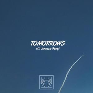 Tomorrows(feat. janessa pong) (Explicit)