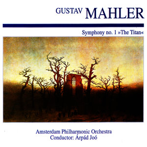 Gustav Mahler: Symphony No. 1 "The Titan"