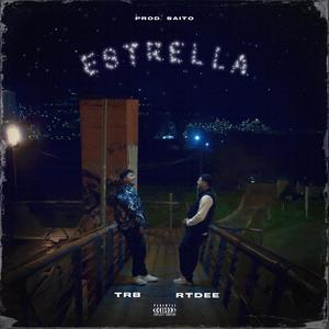 ESTRELLA (feat. TRB & SAITO APE)