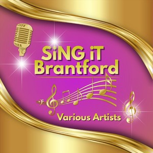 Sing It Brantford