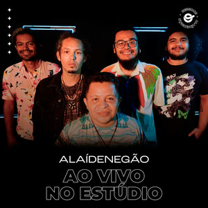 AlaídeNegão - Ao Vivo no Estúdio