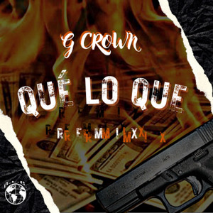 Que Lo Que (Remix)