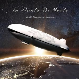 In Punto Di Morte(feat. Gianluca Milanese)
