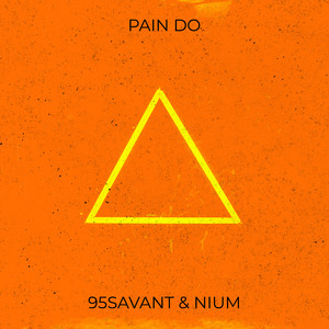 Pain Do (Explicit)