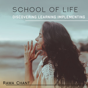 School of Life: Discovering, Learning, Implementing