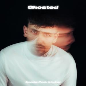 Ghosted (feat. Arbaina)