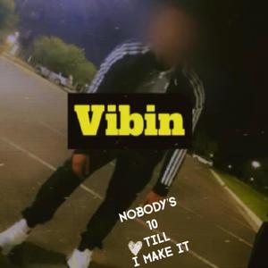 VIBIN' (SINGLE & RADIO EDIT)