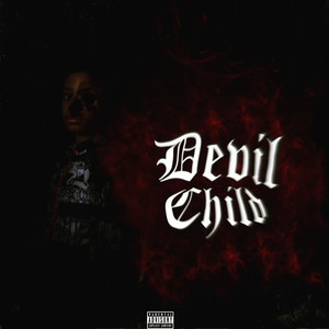 Devil Child (Explicit)