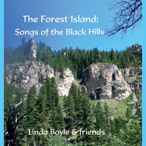 The Forest Island: Songs of the Black Hills