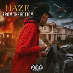 From The Bottom (Explicit)