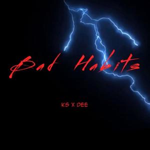 Bad Habits (prodby.benzo) [Explicit]