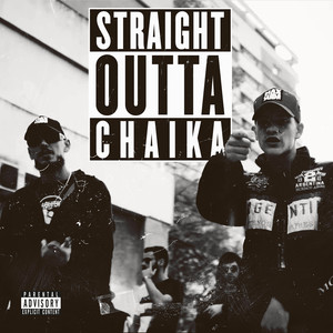 Straight Outta Chaika (Explicit)