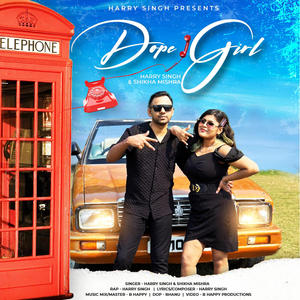 Dope Girl (feat. Shikha Mishra)