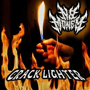 CRACK LIGHTER (Explicit)