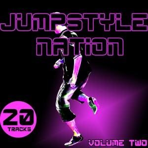 Jumpstyle Nation - Volume Two (Explicit)