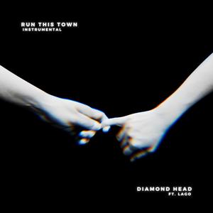 RUN THIS TOWN (feat. Lago)