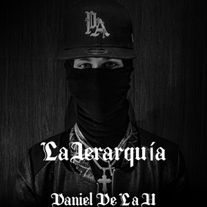 La Jerarquía (Explicit)