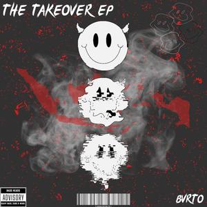 The Takeover (Explicit)