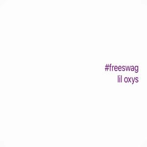 #freeswag (Explicit)