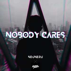 Nobody Cares