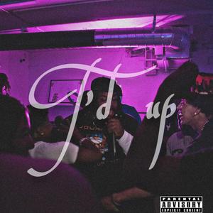 T'd Up (Explicit)