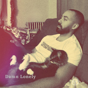 Damn Lonely (Explicit)