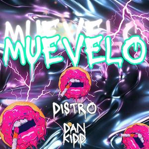 Muevelo (feat. Dan Kidd)