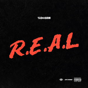 R.E.A.L (Explicit)