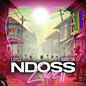 NDOSS LOVE ll (feat. Hamxton) (Explicit)